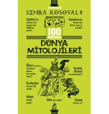 100 Soruda Dünya Mitolojileri