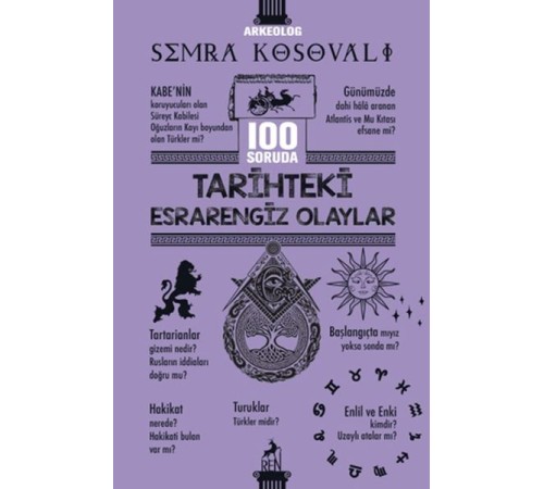 100 Soruda Tarihteki Esrarengiz Olaylar