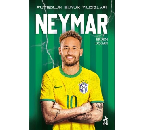 Neymar - Futbolun Büyük Yıldızları