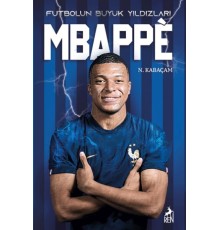 Mbappe - Futbolun Büyük Yıldızları