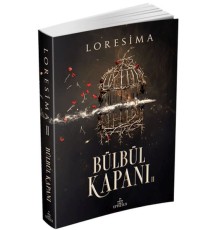 Bülbül Kapanı 2