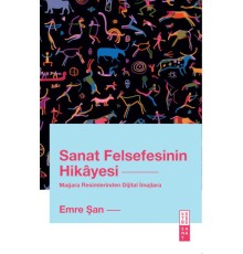 Sanat Felsefesinin Hikâyesi