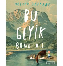 Bu Geyik Bana Ait