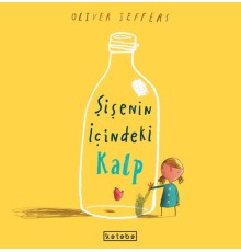 Şişenin İçindeki Kalp