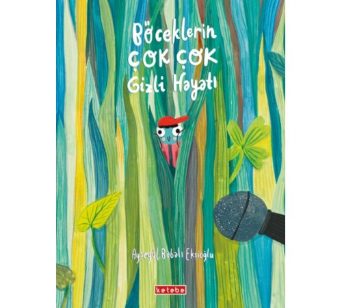 Böceklerin Çok Çok Gizli Hayatı