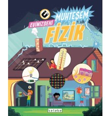 Evimizdeki Muhteşem Fizik