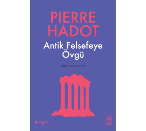 Antik Felsefeye Övgü