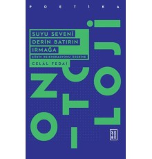 Suyu Seveni Derin Batırın Irmağa