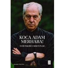 Koca Adam Merhaba!