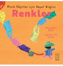 Minik Kâşifler için Hayat Bilgisi - Renkler