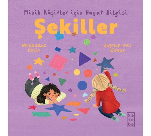 Minik Kâşifler için Hayat Bilgisi - Şekiller
