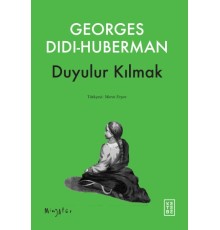 Duyulur Kılmak