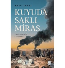Kuyuda Saklı Miras