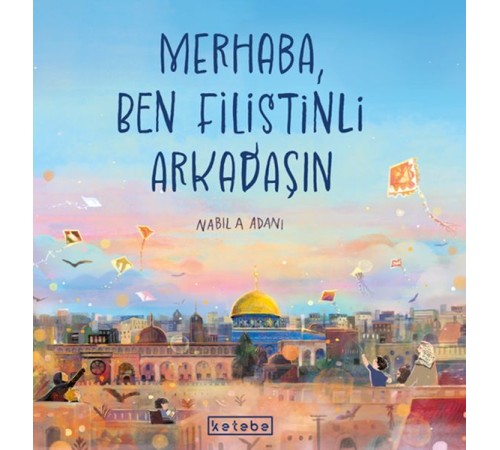 Merhaba, Ben Filistinli Arkadaşın