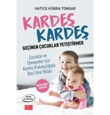 Kardeş Kardeş Geçinen Çocuklar Yetiştirmek