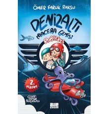 Robotikuş-2 / Denizaltı Macera Gemisi