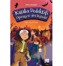 Kasaba Dedektifi - Operasyon: Not Peşinde