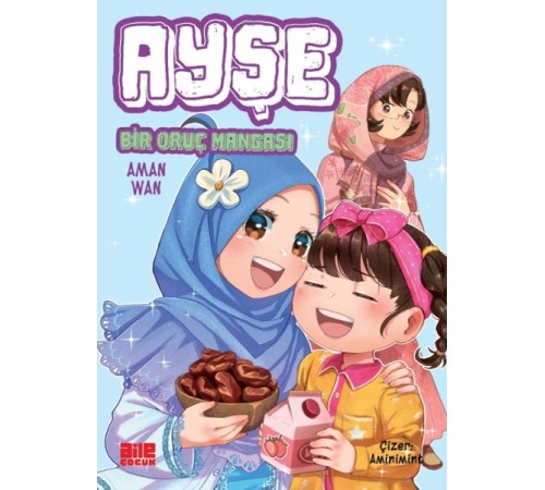 Ayşe - Bir Oruç Mangası