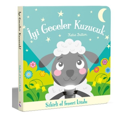 İyi Geceler Kuzucuk - Sihirli El Feneri Kitabı