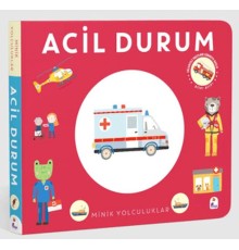 Minik Yolculuklar - Acil Durum