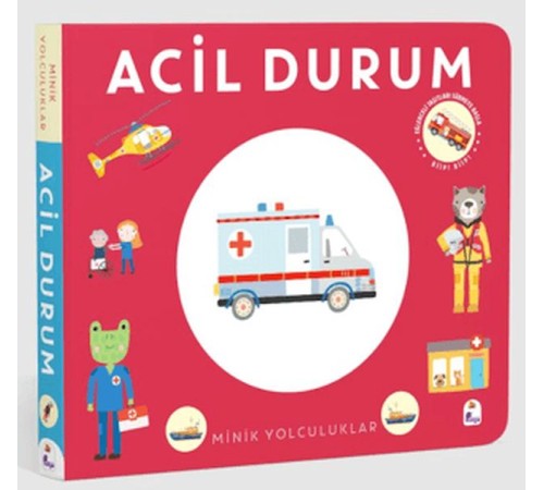 Minik Yolculuklar - Acil Durum