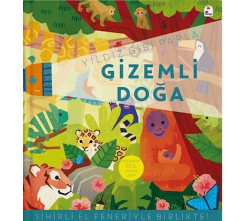 Yıldız Gibi Parla – Gizemli Doğa (Sihirli El Feneriyle Birlikte)