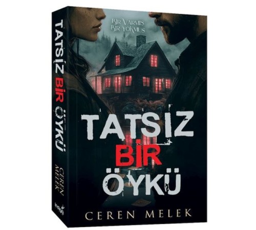 Tatsız Bir Öykü
