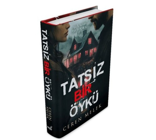 Tatsız Bir Öykü Ciltli