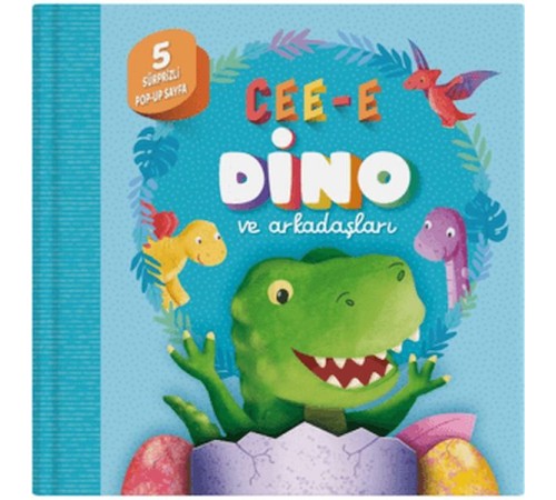 Cee-e Dino ve Arkadaşları (Pop-up)
