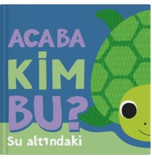 Acaba Kim Bu? - Su Altındaki