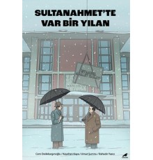 Sultanahmette Var Bir Yılan