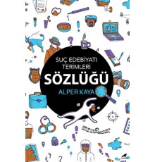 Suç Edebiyatı Terimleri Sözlüğü