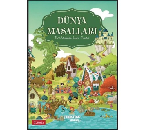 Dünya Masalları - Farklı Ülkelerden Seçme Masallar