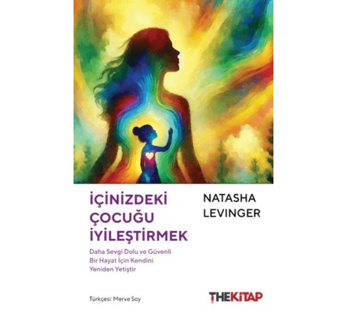 İçinizdeki Çocuğu İyileştirmek