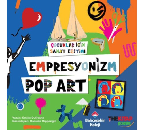 Çocuklar İçin Sanat Eğitimi – Empresyonizm Pop-Art
