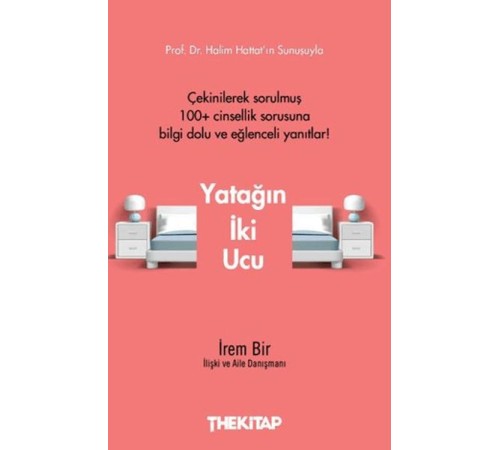 Yatağın İki Ucu
