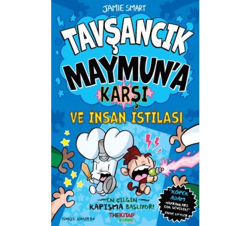 Tavşancık Maymun'a Karşı ve İnsan İstilası