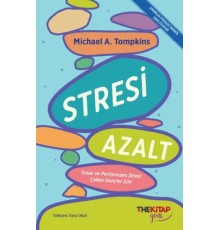 Stresi Azalt: Sınav ve Performans Stresi Çeken Gençler İçin