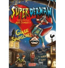 Süperderman 1 - Gölge Savaşları