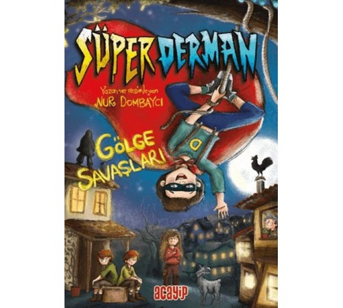 Süperderman 1 - Gölge Savaşları