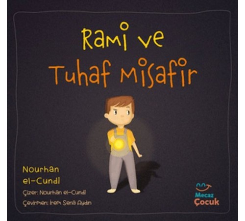 Rami ve Tuhaf Misafir Rami ve Tuhaf Misafir