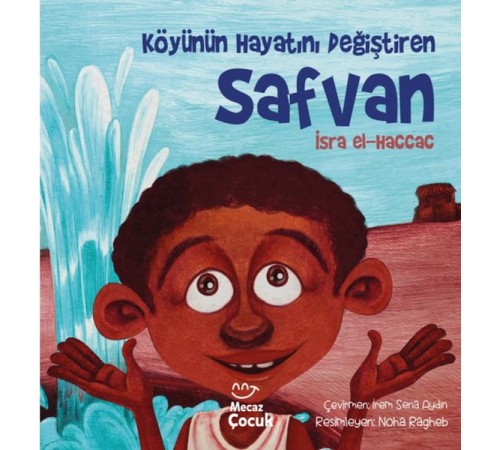 Köyünün Hayatını Değiştiren Safvan Köyünün Hayatını Değiştiren Safvan