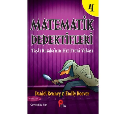 Matematik Dedektifleri 4 : Taşlı Kasaba’nın Hız Treni Vakası Matematik Dedektifleri 4 : Taşlı Kasaba’nın Hız Treni Vakası