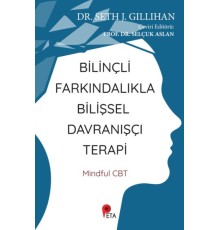 Bilinçli Farkındalıkla Bilişsel Davranışçı Terapi