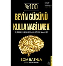 %100 Beyin Gücünü Kullanabilmek