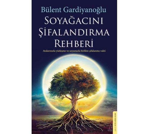 Soyağacını Şifalandırma Rehberi