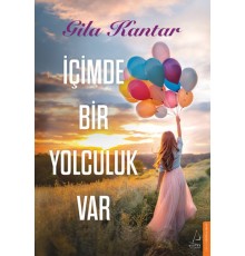 İçimde Bir Yolculuk Var