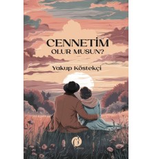 Cennetim Olur Musun?