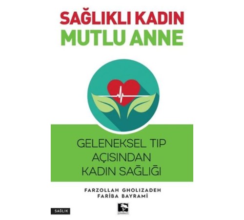 Sağlıklı Kadın Mutlu Anne