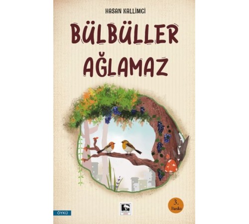Bülbüller Ağlamaz
